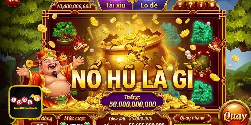 Khái niệm nổ hũ