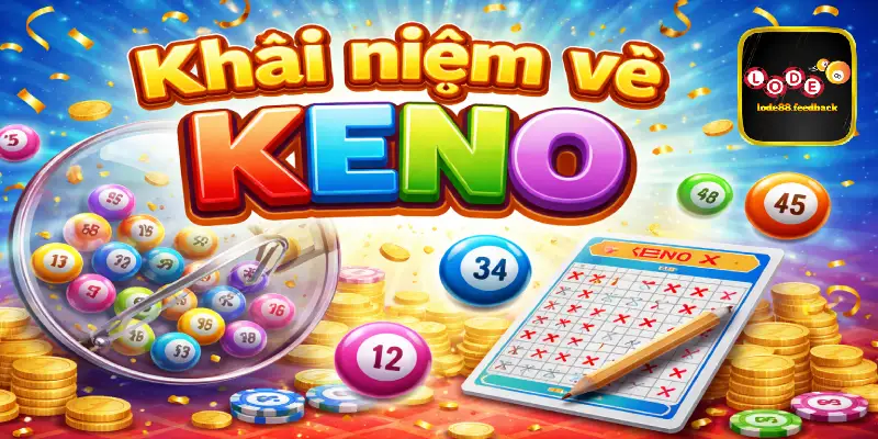 Khái niệm về Keno