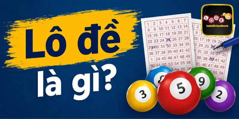 Lô đề là gì?
