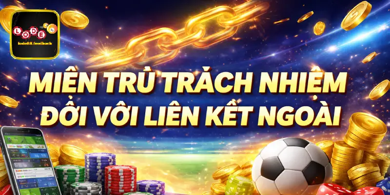 Miễn Trừ Trách Nhiệm đối với liên kết ngoài