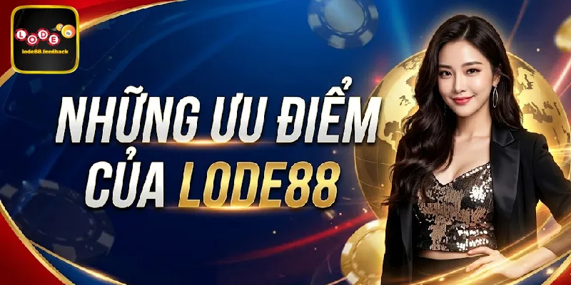 LODE88 có tỷ lệ trả thưởng siêu hấp dẫn