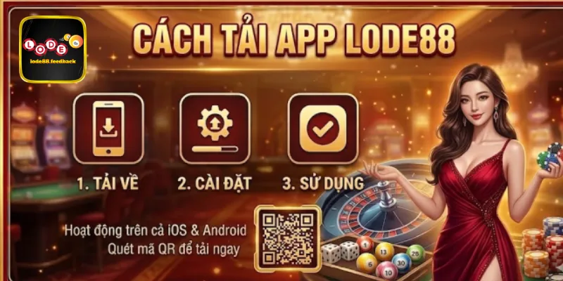 Cách tải app LODE88