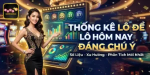 Thống kê lô đề hôm nay đáng chú ý